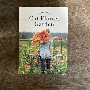 Floret Farms Cut Flower Garden book